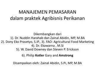 MANAJEMEN PEMASARAN dalam praktek Agribisnis Perikanan