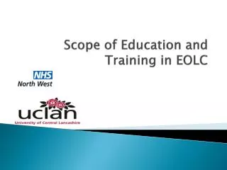 Scope of Education and Training in EOLC