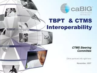 TBPT &amp; CTMS Interoperability