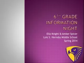 6 th Grade Information Night