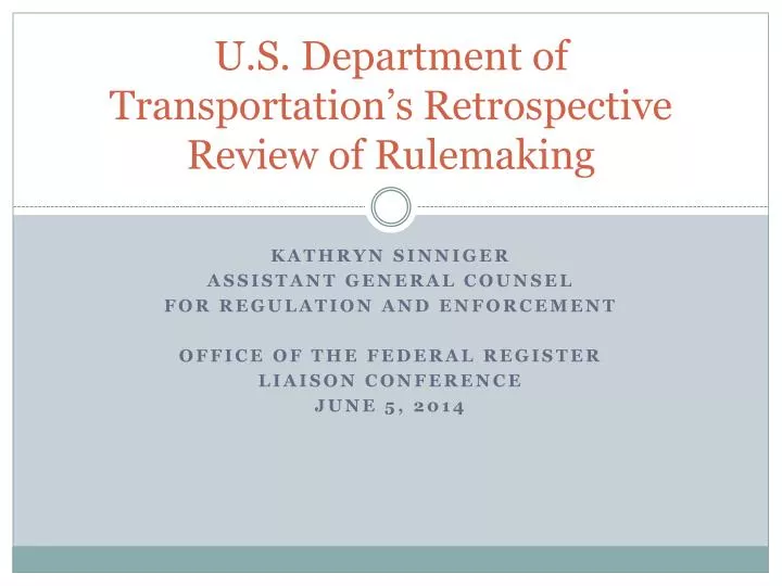 u s department of transportation s retrospective review of rulemaking
