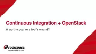 Continuous Integration + OpenStack