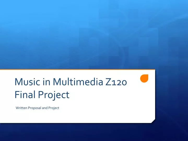 music in multimedia z120 final project