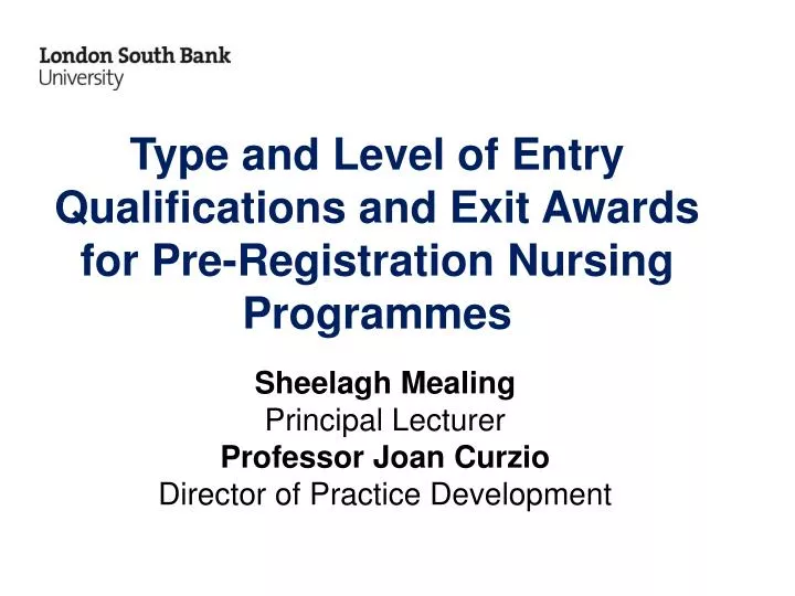 type and level of entry qualifications and exit awards for pre registration nursing programmes