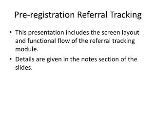 Pre-registration Referral Tracking