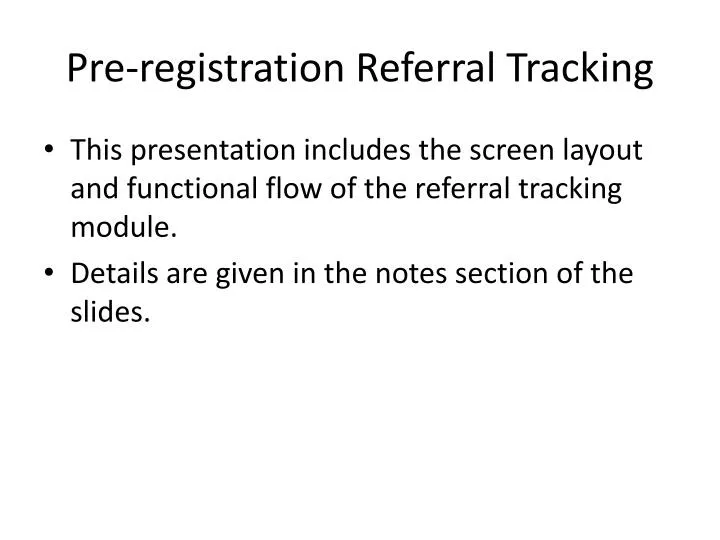 pre registration referral tracking
