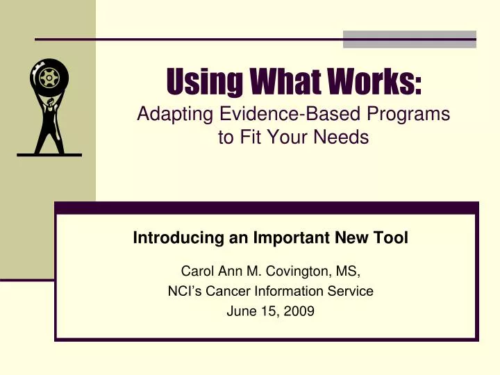 using what works adapting evidence based programs to fit your needs