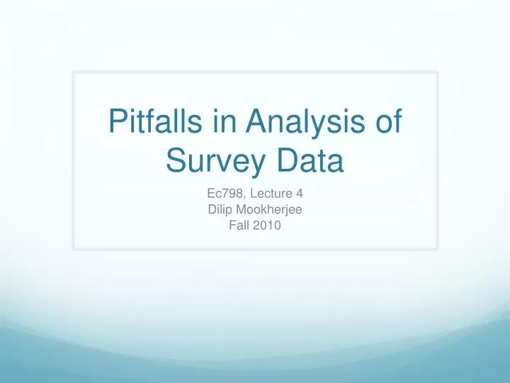 pitfalls in analysis of survey data