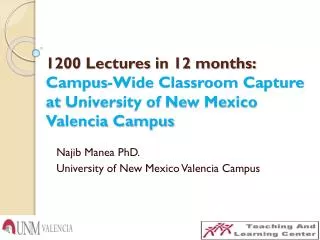 Najib Manea PhD. University of New Mexico Valencia Campus