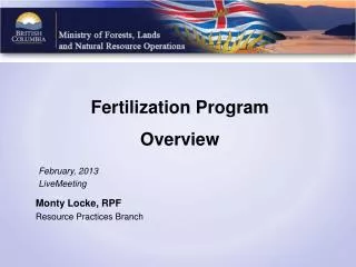 Fertilization Program Overview