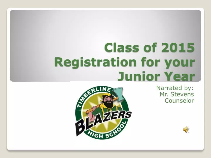class of 2015 registration for your junior year