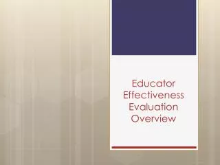 Educator Effectiveness Evaluation Overview