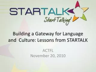 building a gateway for language and culture lessons from startalk