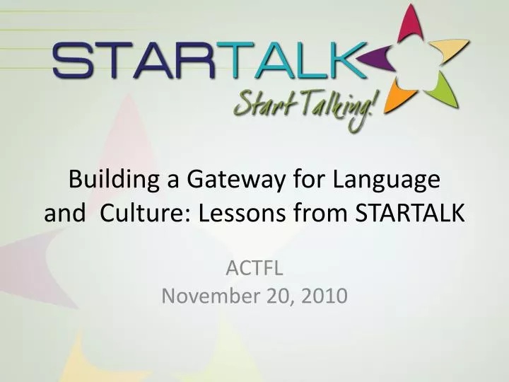 building a gateway for language and culture lessons from startalk