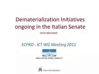 Dematerialization Initiatives ongoing in the Italian Senate