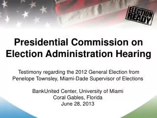 Presidential Commission on Election Administration Hearing