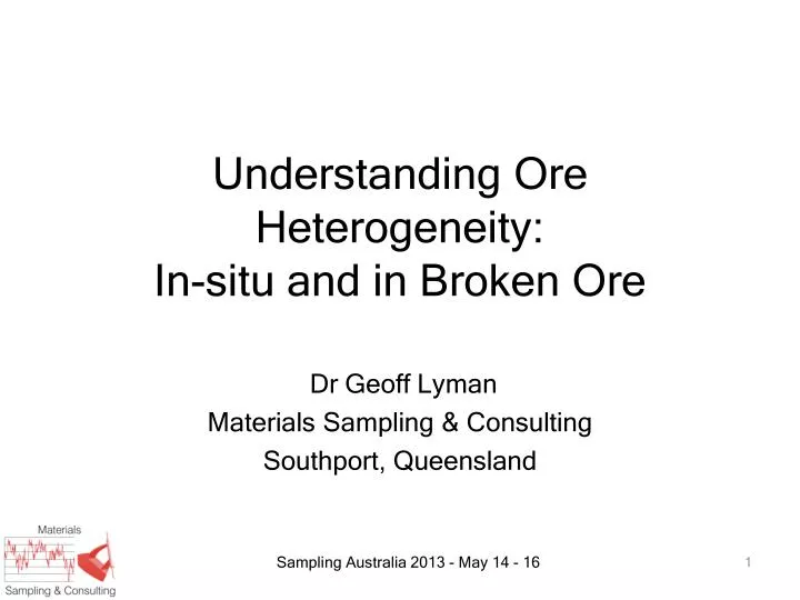 understanding ore heterogeneity in situ and in broken ore