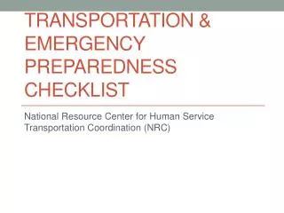 Transportation &amp; Emergency Preparedness Checklist