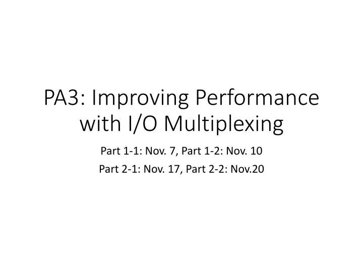 pa3 improving performance with i o multiplexing