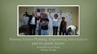 Personal Futures Planning: Empowering individuals to plan for quality futures