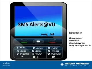SMS A lerts@VU omg lol