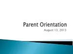 Parent Orientation - slide 1