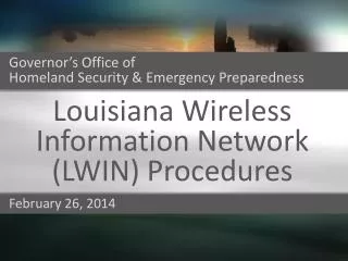 Louisiana Wireless Information Network (LWIN) Procedures