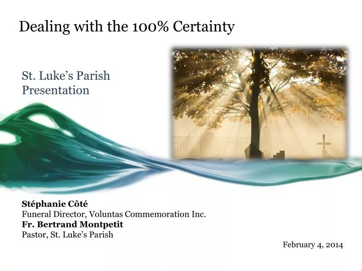 dealing with the 100 certainty