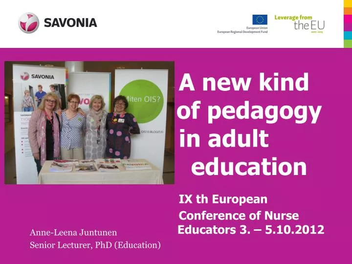 a new kind of pedagogy in adult education ix th european conference of nurse educators 3 5 10 2012