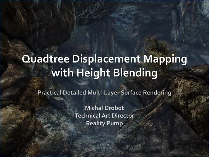 quadtree displacement mapping with height blending
