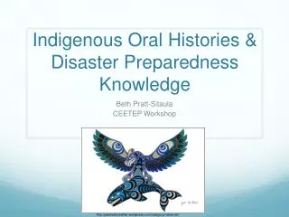 Indigenous Oral Histories &amp; Disaster Preparedness Knowledge