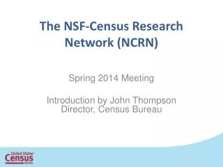 The NSF-Census Research Network (NCRN)