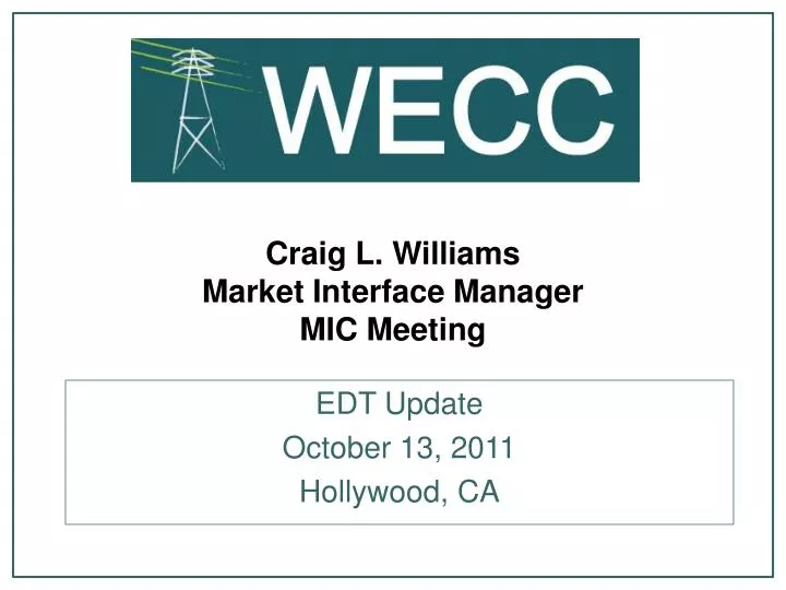 craig l williams market interface manager mic meeting