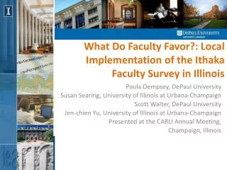 What Do Faculty Favor?: Local Implementation of the Ithaka Faculty Survey in Illinois