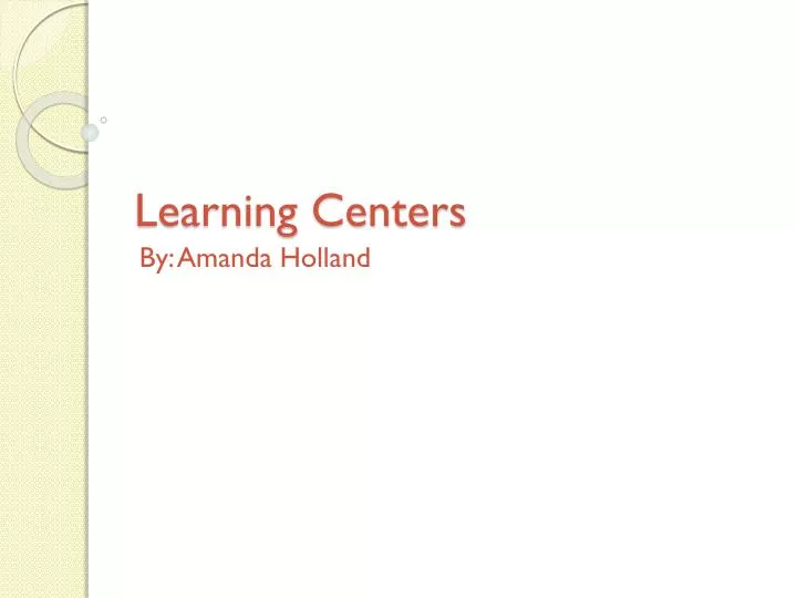 learning centers