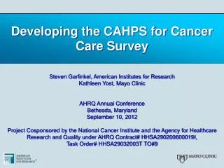 Developing the CAHPS for Cancer Care Survey