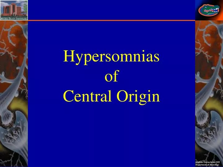 hypersomnias of central origin