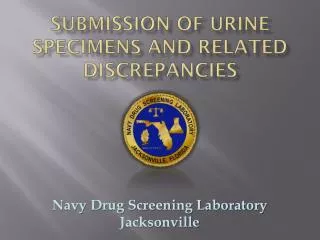 Submission of urine specimens and related discrepancies