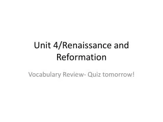 Unit 4/Renaissance and Reformation