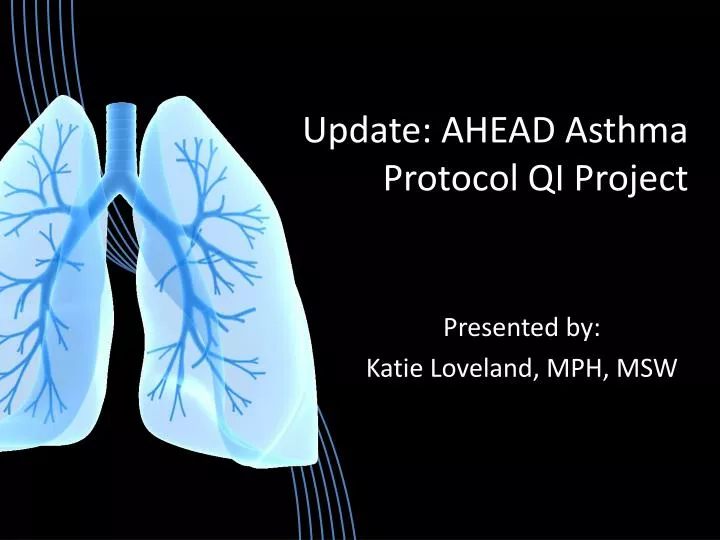 update ahead asthma protocol qi project