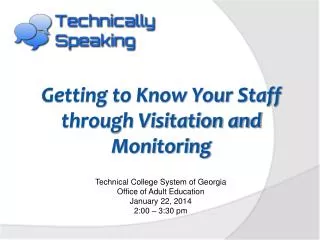 Getting to Know Your Staff through Visitation and Monitoring
