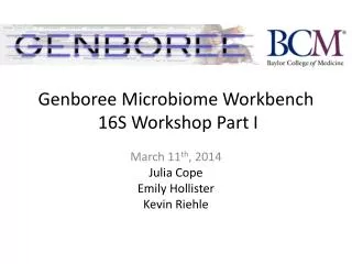 Genboree Microbiome Workbench 16S Workshop Part I