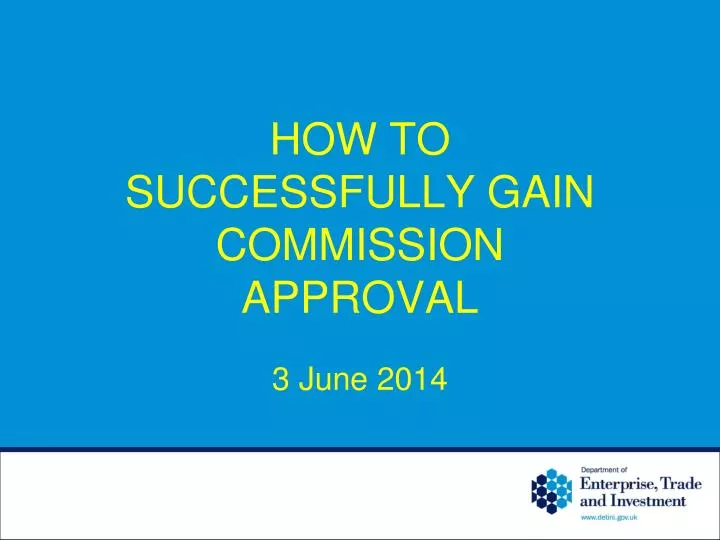 how to successfully gain commission approval