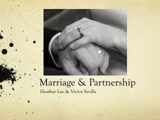 Marriage &amp; Partnership