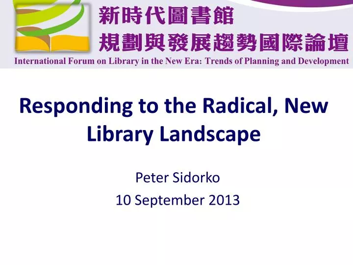 responding to the radical new library landscape