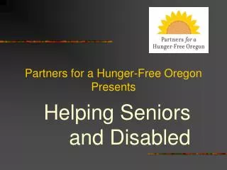 Partners for a Hunger-Free Oregon Presents