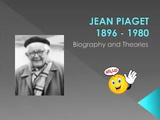 JEAN PIAGET 1896 - 1980