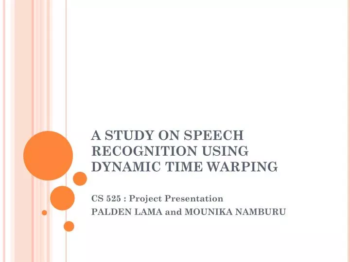a study on speech recognition using dynamic time warping
