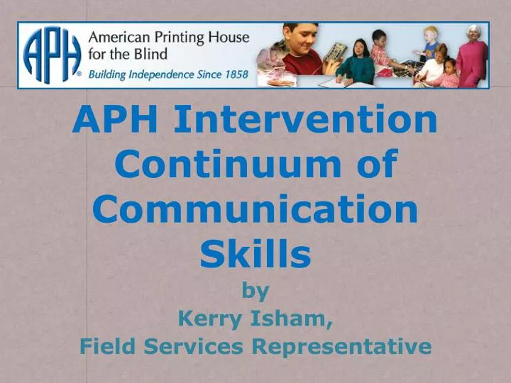 aph intervention continuum of communication skills