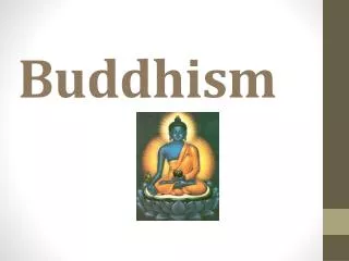 Buddhism